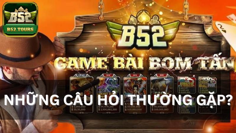 Đăng nhập B52 Club Những câu hỏi thường gặp khi đăng nhập vào cổng game B52 Club